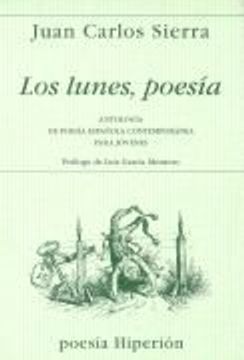 portada Los lunes, poesía Antología de poesía española contemporánea para jóvenes
