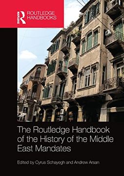 portada The Routledge Handbook of the History of the Middle East Mandates (Routledge History Handbooks) (en Inglés)