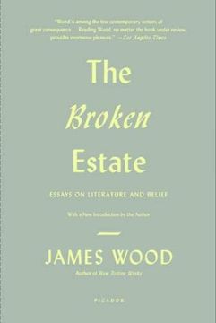 portada The Broken Estate: Essays on Literature and Belief (en Inglés)