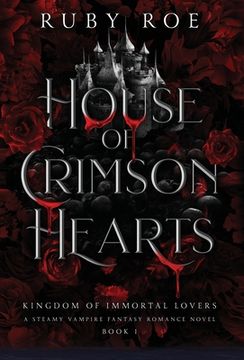 portada House of Crimson Hearts: A Steamy Vampire Fantasy Romance (in English)