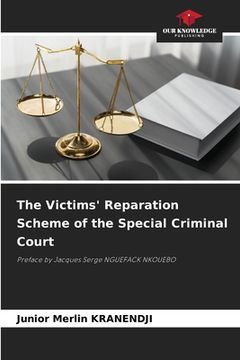 portada The Victims' Reparation Scheme of the Special Criminal Court (en Inglés)