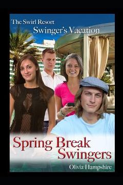 portada The Swirl Resort Swinger's Vacation Spring Break Swingers (en Inglés)