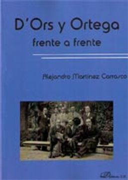 portada D'Ors Y Ortega Frente A Frente (Derechos Humanos Filosofia)