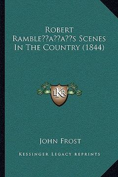 portada robert rambleacentsa -a centss scenes in the country (1844) (en Inglés)