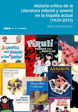 portada Historia Crítica de la Literatura Infantil y Juvenil en la España Actual (1939-2015) (Fuera de Colección) (in Spanish)