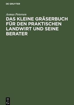 portada Das Kleine Gräserbuch für den Praktischen Landwirt und Seine Berater (en Alemán)