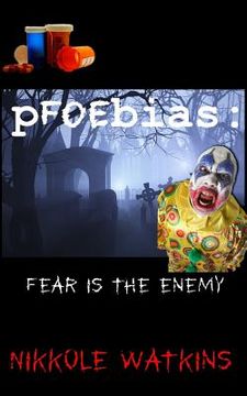 portada PFOEbias: Fear is the enemy (en Inglés)