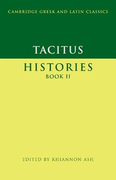 portada Tacitus: Histories Book ii Paperback: Bk. 2 (Cambridge Greek and Latin Classics) (en Inglés)
