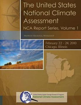 portada The United States National Climate Assessment: NCA Report Series, Volume 1 (en Inglés)