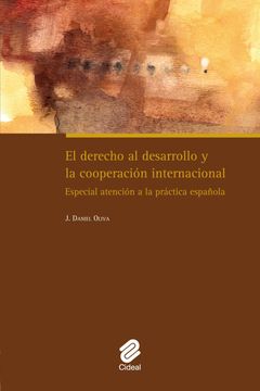 portada El Derecho al Desarrollo y la Cooperación Internacional: Especial Atención a la Práctica Española