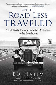 portada On the Road Less Traveled: An Unlikely Journey From the Orphanage to the Boardroom 