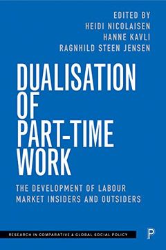 portada Dualisation of Part-Time Work: Gender and the Labour Market (Research in Comparative & Global Social Policy) (en Inglés)