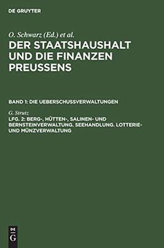 portada Berg-, Hütten-, Salinen- und Bernsteinverwaltung. Seehandlung. Lotterie- und Münzverwaltung (en Alemán)