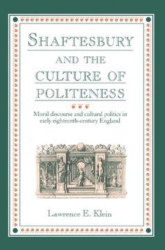 portada Shaftesbury and the Culture of Politeness Paperback: Moral Discourse and Cultural Politics in Early Eighteenth-Century England 