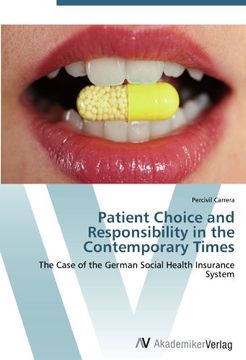 portada Patient Choice and Responsibility in the Contemporary Times: The Case of the German Social Health Insurance System