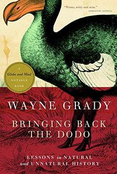 portada Bringing Back the Dodo: Lessons in Natural and Unnatural History (en Inglés)
