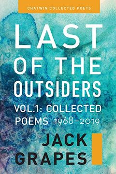 portada Last of the Outsiders: Volume 1: The Collected Poems, 1968-2019: 3 (Chatwin Collected Poets) 