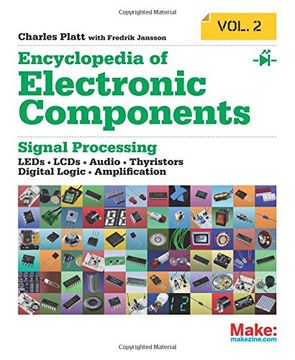 encyclopedia of electronic components volume 2: diodes, transistors, chips, light, heat, and sound emitters (en Inglés)