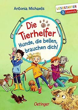 portada Die Tierhelfer 2: Hunde, die Bellen, Brauchen Dich! (en Alemán)