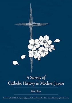 portada A Survey of Catholic History in Modern Japan (en Inglés)