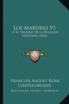 Los Martires v1: O el Triunfo de la Religion Cristiana (1816)