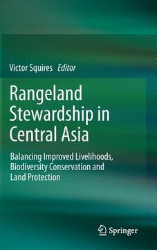 portada rangeland stewardship in central asia: balancing improved livelihoods, biodiversity conservation and land protection (en Inglés)