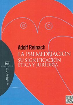 portada Op57. La Premeditacion. Su Significacion Etica y Juridica (in Spanish)