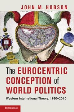 portada the eurocentric conception of world politics
