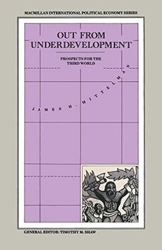 portada Out From Underdevelopment: Prospects for the Third World (International Political Economy Series) (en Inglés)