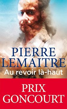 portada Au Revoir Là-Haut: Les Enfants du Désastre (Littérature) (in French)