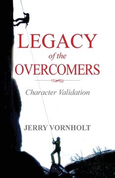 portada Legacy of the Overcomers: Character Validation (en Inglés)