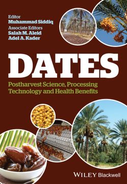 portada Dates: Postharvest Science, Processing Technology and Health Benefits (en Inglés)