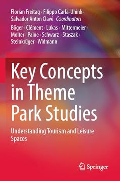 portada Key Concepts in Theme Park Studies: Understanding Tourism and Leisure Spaces (en Inglés)