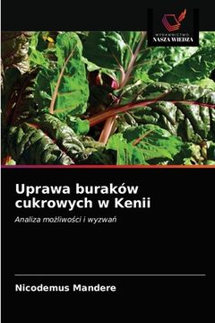 portada Uprawa buraków cukrowych w Kenii (en Polaco)