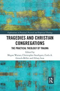 portada Tragedies and Christian Congregations (Explorations in Practical, Pastoral and Empirical Theology) (en Inglés)
