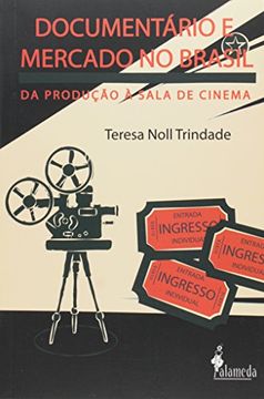 portada Documentario e Mercado no Brasil: Da Producao a Sala de Cinema
