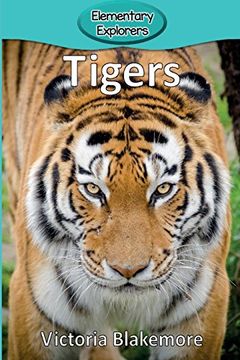 portada Tigers (Elementary Explorers)