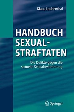 portada Handbuch Sexualstraftaten: Die Delikte Gegen die Sexuelle Selbstbestimmung (in German)