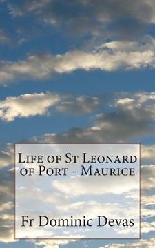 portada Life of St Leonard of Port - Maurice (en Inglés)