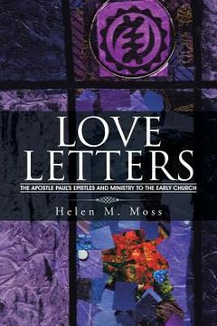 portada Love Letters: The Apostle Paul's Epistles and Ministry to the Early Church