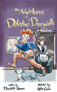 portada The Adventures of Detective Dopeyworth (in English)
