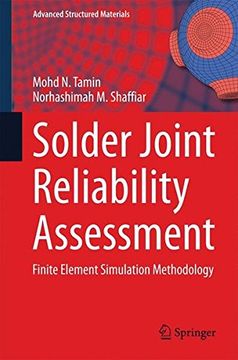 portada Solder Joint Reliability Assessment: Finite Element Simulation Methodology (Advanced Structured Materials) (en Inglés)