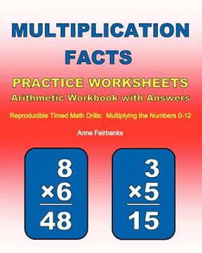 portada multiplication facts practice worksheets arithmetic workbook with answers (en Inglés)