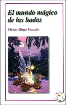 portada Mundo Magico de la Hadas (Leyenda) by Dantes Victor Hugo (in Spanish)