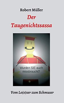 portada Der Taugenichtssassa vom Lo(O)Ser zum Schmuser (en Alemán)