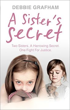 portada A Sister's Secret: Two Sisters. a Harrowing Secret. One Fight for Justice. (en Inglés)