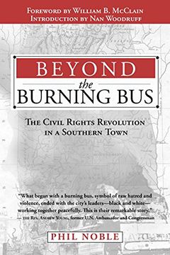 portada Beyond the Burning Bus: The Civil Rights Revolution in a Southern Town (in English)