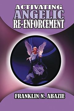 portada Activating Angelic Re-Enforcement: Angelic Help