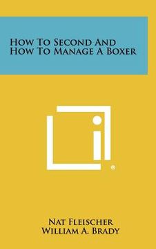 portada how to second and how to manage a boxer (en Inglés)