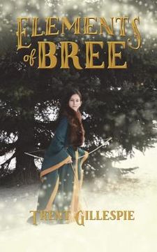 portada Elements of Bree (en Inglés)